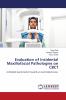 Evaluation of Incidental Maxillofacial Pathologies on CBCT