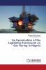 An Examination of the Legislative Framework on Gas Flaring in Nigeria