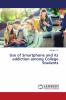 Use of Smartphone and its addiction among College Students