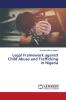 Legal Framework against Child Abuse and Trafficking in Nigeria
