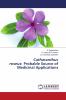 Catharanthus roseus: Probable Source of Medicinal Applications