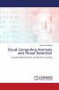 Cloud Computing Anomaly and Threat Detection