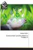 Environment and the Need to Protect it