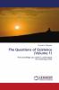 The Questions of Existence (Volume 1)