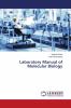 Laboratory Manual of Molecular Biology