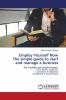 Employ Yourself Now The simple guide to start and manage a business
