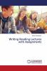 Writing Reading Lectures with Assignments