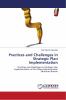 Practices and Challenges in Strategic Plan Implementation