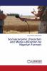Socioeconomic characters and Media utilization by Nigerian Farmers