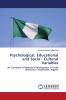 Psychological Educational and Socio - Cultural Variables