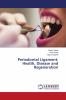 Periodontal Ligament: Health Disease and Regeneration