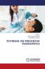 TEXTBOOK ON PREVENTIVE PEDODONTICS