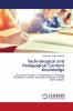 Technological and Pedagogical Content Knowledge