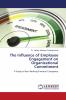 The Influence of Employee Engagement on Organizational Commitment