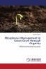 Phosphorus Management in Green Gram through Organics