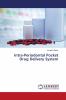 Intra-Periodontal Pocket Drug Delivery System