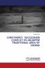 CHIEFTAINCY SUCCESSION CONFLICT IN AKUAPEM TRADITIONAL AREA OF GHANA