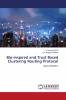 Bio-inspired and Trust Based Clustering Routing Protocol