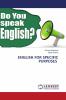 ENGLISH FOR SPECIFIC PURPOSES