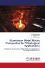 Aluminium Metal Matrix Composites for Tribological Applications