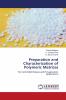 Preparation and Characterization of Polymeric Matrices