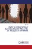 Right to Citizenship of Burmese Muslim Minority: an Analysis of MYANMA