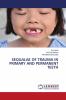 SEQUALAE OF TRAUMA IN PRIMARY AND PERMANENT TEETH