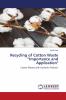 Recycling of Cotton Waste ���Importance and Application