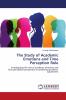 The Study of Academic Emotions and Time Perception Role