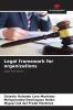 Legal framework for organizations