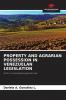 PROPERTY AND AGRARIAN POSSESSION IN VENEZUELAN LEGISLATION