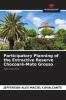 Participatory Planning of the Extractive Reserve Chocoar��-Mato Grosso