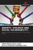 ANXIETY VIOLENCE AND SOCIAL VULNERABILITY: