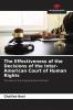The Effectiveness of the Decisions of the Inter-American Court of Human Rights