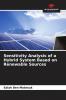Sensitivity Analysis of a Hybrid System Based on Renewable Sources