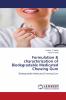 Formulation & characterization of Biodegradable Medicated Chewing Gum