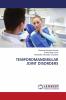 TEMPOROMANDIBULAR JOINT DISORDERS