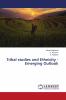 Tribal studies and Ethnicity - Emerging Outlook