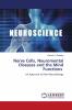 Nerve Cells Neuromental Diseases and the Mind Functions