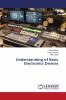 Understanding of Basic Electronics Devices