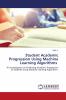 Student Academic Progression Using Machine Learning Algorithms