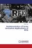 Implementation of Some Innovative Applications of RFID