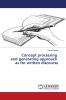 Concept processing and generating approach as for written discourse