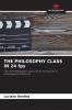 THE PHILOSOPHY CLASS IN 24 fps