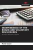 INDEPENDENCE OF THE BOARD AND VOLUNTARY DISCLOSURES