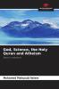 God Science the Holy Quran and Atheism
