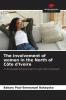 The involvement of women in the North of C��te d'Ivoire