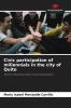 Civic participation of millennials in the city of Quito