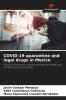 COVID-19 quarantine and legal drugs in Mexico