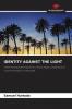 IDENTITY AGAINST THE LIGHT